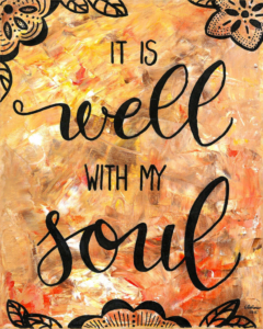 Canvased Print or Instant Download - It is Well with My Soul